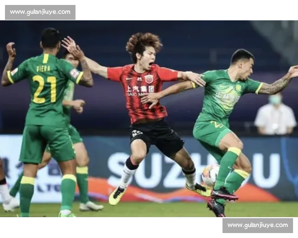 京沪强强对话再燃战火国安迎战上港谁主沉浮中超焦点之战赛季走向悬念